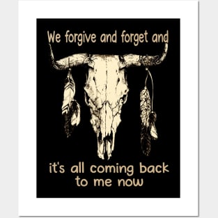 We forgive and forget and it's all coming back to me now Cow Skull Graphic Feathers Musics Posters and Art